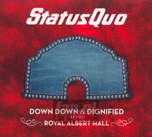 Down Down & Dignified At - Status Quo