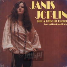 Just A Little Bit Harder: Rare & Unreleased Tracks - Janis Joplin