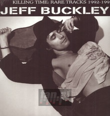 Killing Time: Rare Tracks 1992-1995 - Jeff Buckley