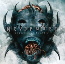 Enemies Of Reality - Nevermore
