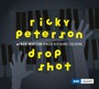 Drop Shot - Ricky Peterson