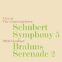 Sinfonie 5 D.485/Serenade - Schubert & Brahms