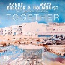 Together - Randy  Brecker  / Mats  Holmquist 