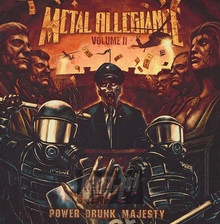 Volume II: Power Drunk Majesty - Metal Allegiance