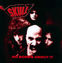 No Bones About It - Skull