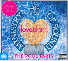 Ministry Of Sound & Love Island Present Pool Party - Ministry Of Sound 