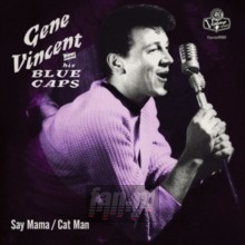 Say Mama/Cat Man - Gene Vincent  & His Blue