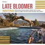 Waiting - Late Bloomers