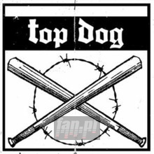 Top Dog - Top Dog