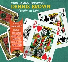 Tracks Of Life - King Jammy Presents - Dennis Brown