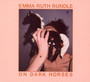 On Dark Horses - Emma Ruth Rundle 