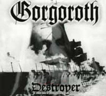 Destroyer - Gorgoroth
