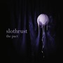 The Pact - Slothrust