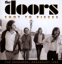 Shot To Pieces - The Doors