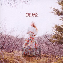 Fastland - Tina Dico