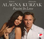 Puccini In Love - Roberto Alagna / Alksandra Kurzak