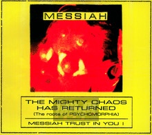 The Mighty Chaos Has Returneds - Messiah