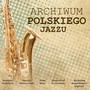 Archiwum Polskiego Jazzu - V/A
