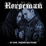 Of Hope, Freedom & Future - Horseman