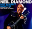 Hot August Night III - Neil Diamond Hot August Night III - Neil Diamond