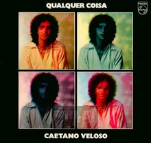 Cualquier Coisa - Caetano Veloso