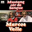 Mustang Cor De Sangue - Marcos Valle