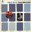 True Blue - Tina Brooks