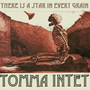 There Is A Star In Every Grain / Sirens - Tomma Intet