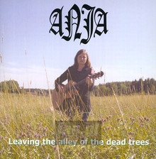 Leaving The Aley Of The Dead Trees - Anja
