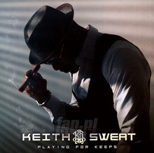 Playing For Keeps - Keith Sweat