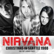 Christmas In Seattle 1988 - Nirvana