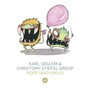 Hopp (& Smile) / Monsterjazz - Karl Seglem  & Christoph