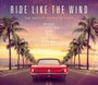 Ride Like The Wind - Ride Like The Wind  /  Various