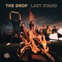 Last Stand - D.R.O.P.