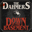 Down In The Basement - The Dahmers Down In The Basement - The Dahmers
