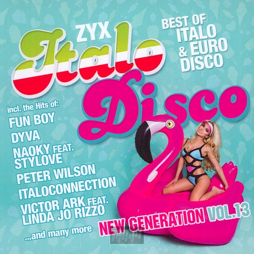 ZYX Italo Disco New Generation vol.13 - ZYX Italo Disco New Generation 