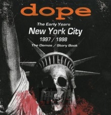 The Early Years New York City 1997/1998 - Dope