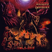 Time Is Death - Lucifer's Hammer