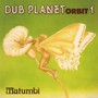 Dub Planet Orbit 1 - Matumbi