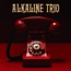 Is This Thing Cursed - Alkaline Trio