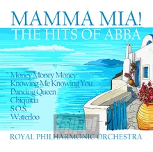 Mamma Mia!-The Hits Of AB - The Royal Philharmonic Orchestra 