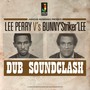 Dub Soundclash - Lee  Perry  /  Bunny Lee