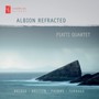 Albion Refracted - Piatti Quartet
