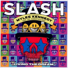 Living The Dream - Slash feat. Kennedy, Myles & The Conspirators
