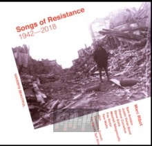 Songs Of Resistance 1942-2018 - Marc Ribot