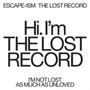 Lost Record - Escape-Ism