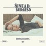 Damaged Goods - Sinead Burgess