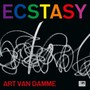 Ecstasy - Art Van Damme 