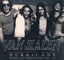 Hurricane - Maryland Broadcast 1982 2. 0 - Van Halen
