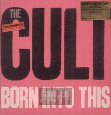 Born Into This - The Cult
